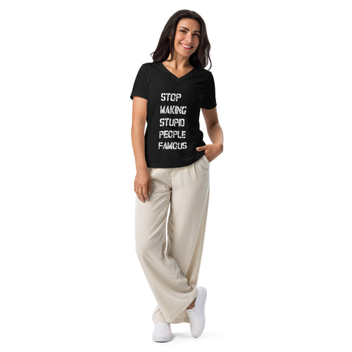 Women’s relaxed v-neck t-shirt - Stop Making Stupid People Famous